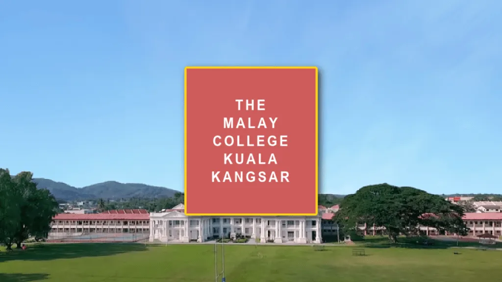 The Malay College Kuala Kangsar