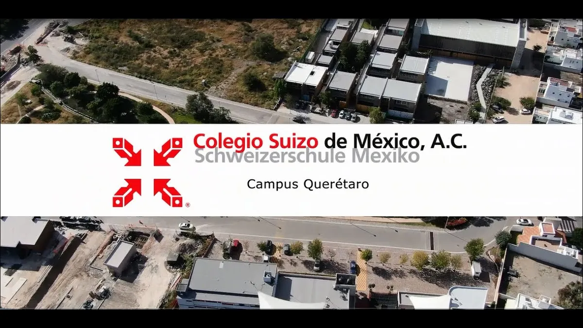Colegio Suizo de México - Campus Querétaro