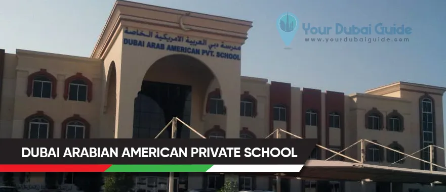 Dubai Arabian American Private School