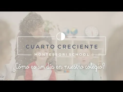 Cuarto Creciente Montessori School